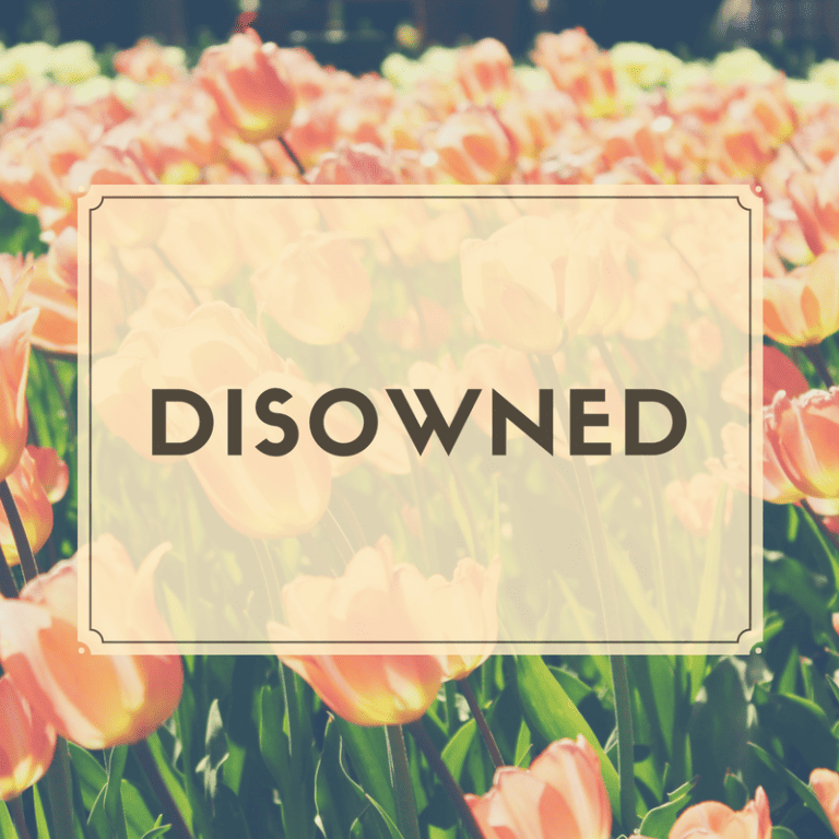 An image of pink flowers with text on it that says "disowned."