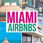 8 Cool Airbnbs in Miami for an Amazing Vacation