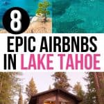 8 Beautiful and Best Airbnbs in Lake Tahoe