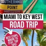 Miami to Key West Drive: 17 Amazing Stops!